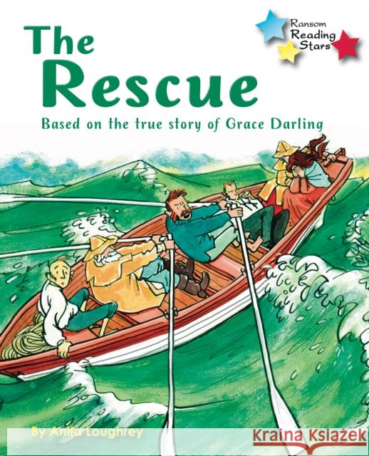 The Rescue Anita Loughrey 9781781278543