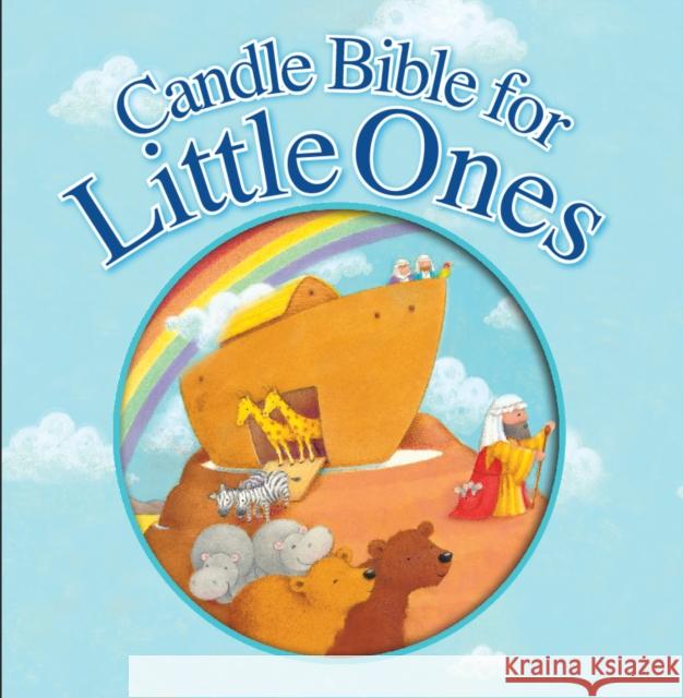 Candle Bible for Little Ones Juliet David Steve Whitlow 9781781281413 Candle Books