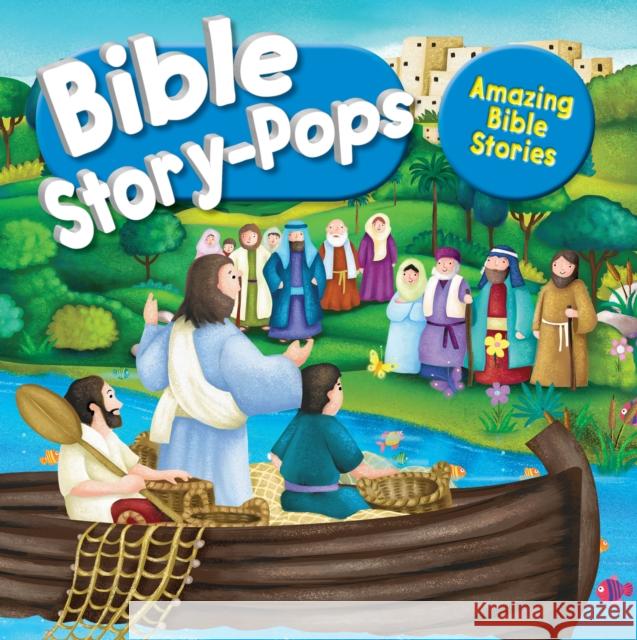 Amazing Bible Stories: Three Fantastic Stories Juliet, Juliet 9781781282885 Lion Hudson