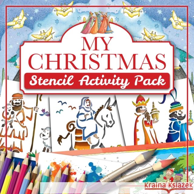 My Christmas Stencil Activity Pack Juliet David Stuart Martin 9781781283042