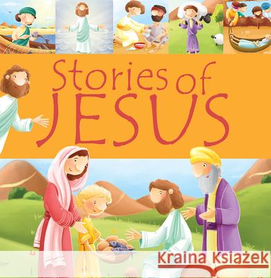 Stories of Jesus Juliet David Elina Ellis 9781781283578 Lion Hudson