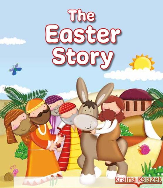 The Easter Story Karen Williamson Marie Allen 9781781284087 SPCK Publishing