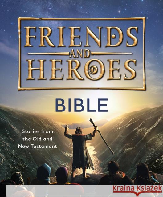 Friends and Heroes: Bible: Stories from the Old and New Testament Deborah Lock 9781781284209 Candle Books