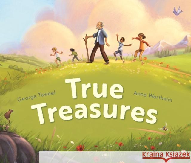 True Treasures: A story of wonder and faith-based wisdom George Taweel 9781781284346 SPCK Publishing