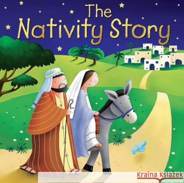 The Nativity Story Juliet David Jo Parry 9781781284681