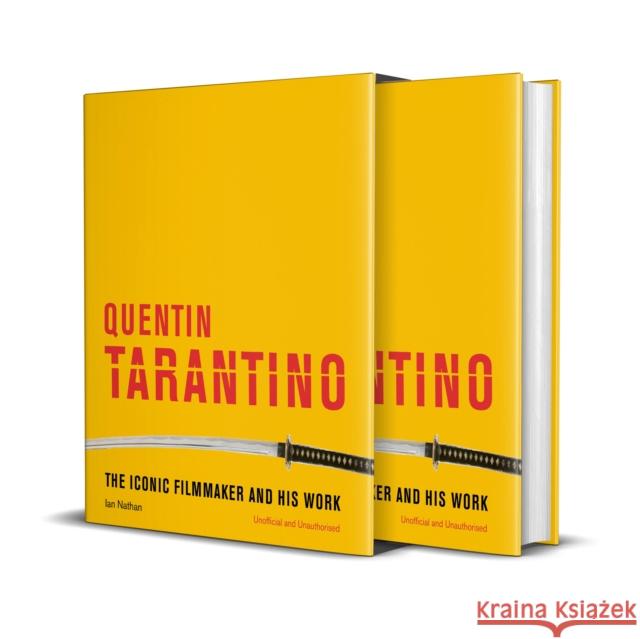 Quentin Tarantino: The iconic filmmaker and his work Ian Nathan 9781781317754 Quarto Publishing PLC