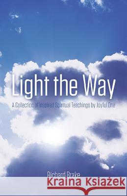 Light the Way Richard Brake   9781781322796