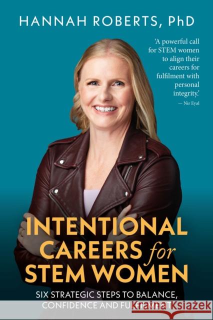 Intentional Careers for STEM Women Hannah Roberts 9781781337943 Rethink Press