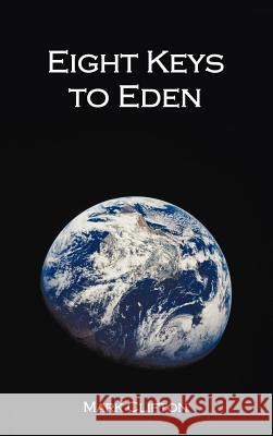 Eight Keys to Eden Mark Clifton 9781781390429