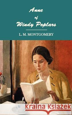 Anne of Windy Poplars Lucy Maud Montgomery 9781781391273 Oxford City Press