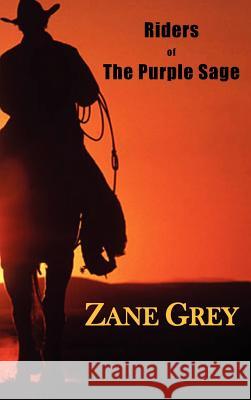 Riders of the Purple Sage Grey Zane 9781781392737 Benediction Classics