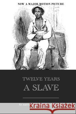 Twelve Years a Slave Solomon Northup 9781781394236