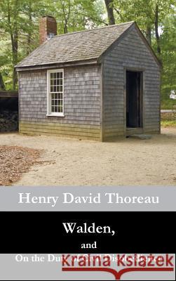 Walden, and On the Duty of Civil Disobedience Henry David Thoreau 9781781394342 Benediction Classics