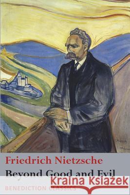 Beyond Good and Evil Friedrich Neitzsche 9781781399491