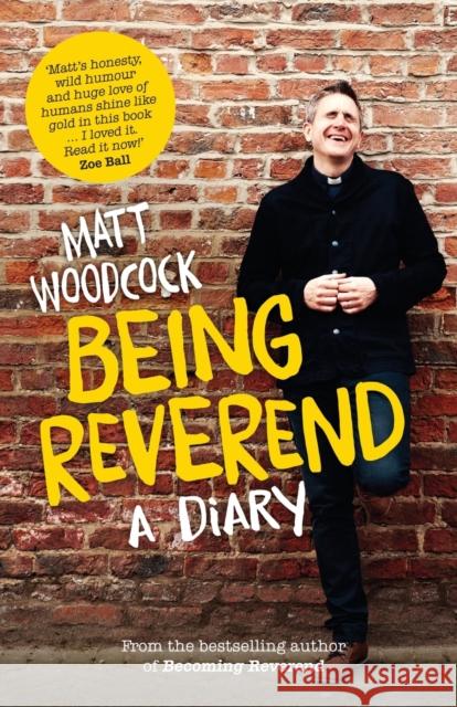 Being Reverend Matt Woodcock 9781781402016