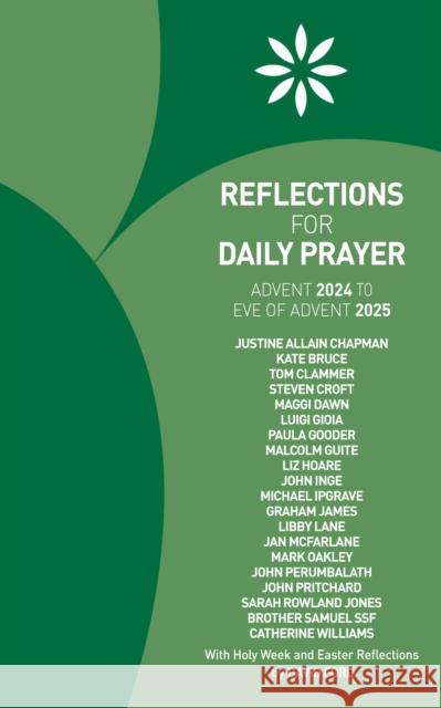 Reflections for Daily Prayer Advent 2024 to Christ the King 2025 John Inge 9781781404577