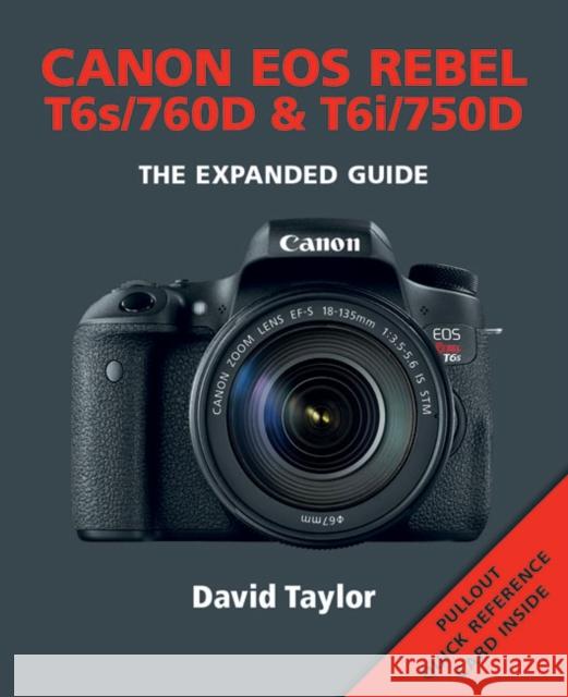 Canon EOS Rebel T6s/760d & T6i/750d David Taylor 9781781452219