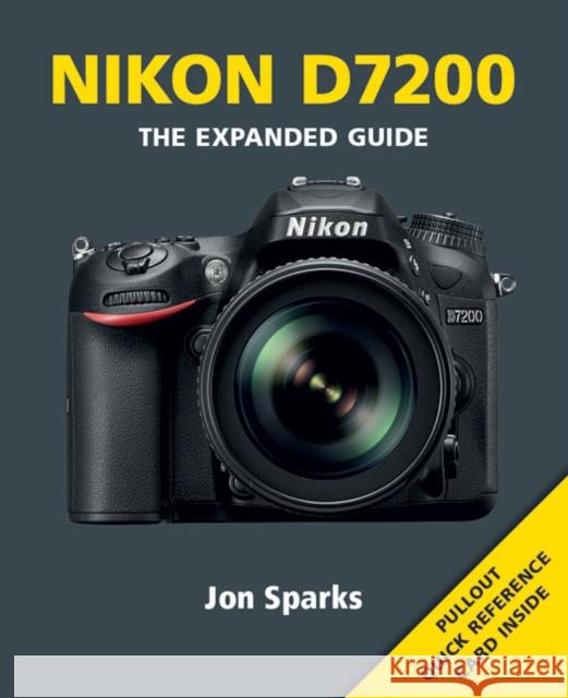 Nikon D7200 Jon Sparks 9781781452295 Ammonite Press