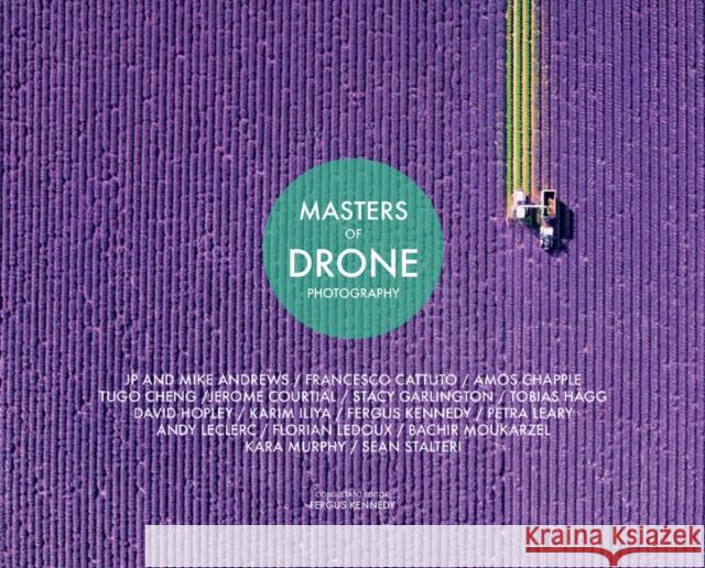 Masters Of Drone Photography Fergus Kennedy 9781781453315 GMC Publications