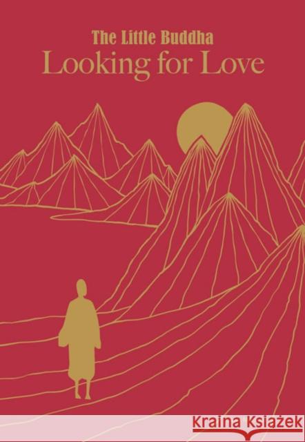 Little Buddha, The: Looking for Love Claus Mikosch 9781781453803