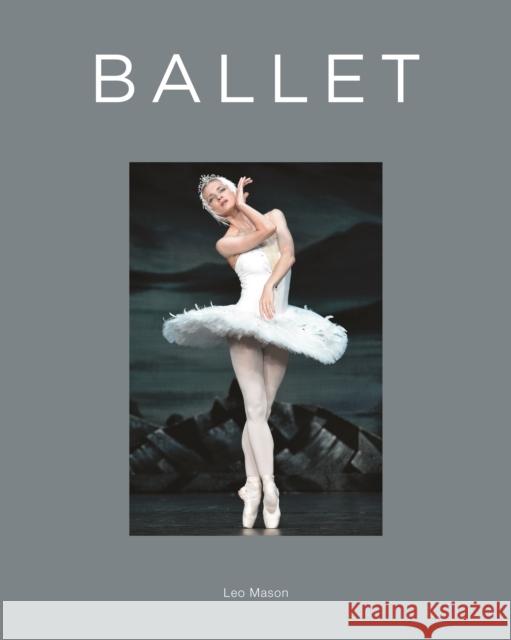 Ballet Leo Mason 9781781454602 GMC Publications
