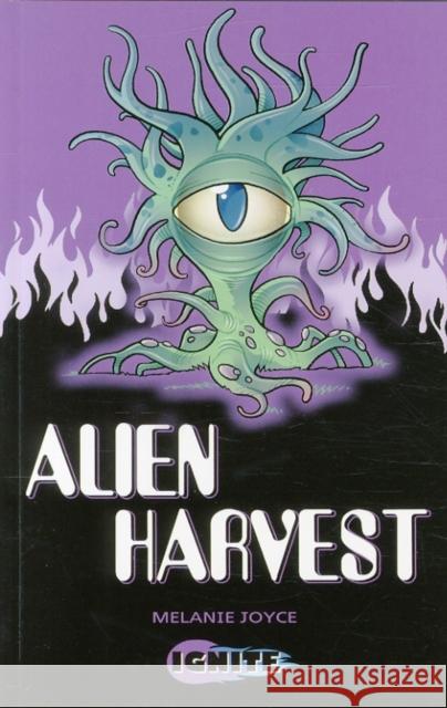 Alien Harvest Melanie Joyce, Aleksandar Sotirovski 9781781474563 Badger Publishing