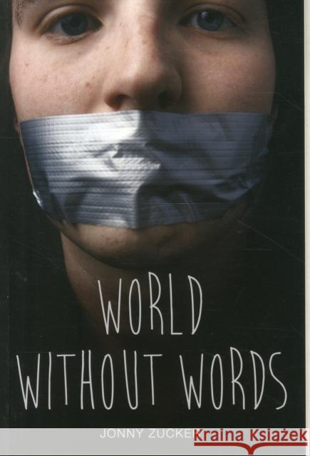 World Without Words Jonny Zucker, Danny Pearson 9781781475676