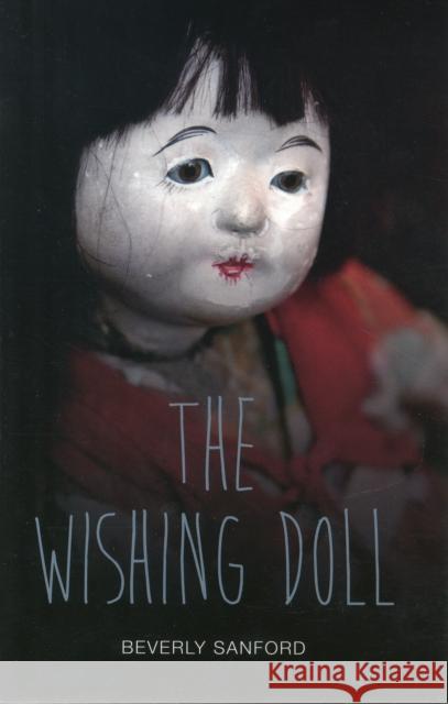 The Wishing Doll Beverly Sanford, Danny Pearson 9781781479674 Badger Publishing