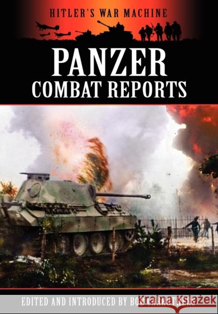 Panzer Combat Reports Bob Carruthers   9781781580493 Coda Books Ltd