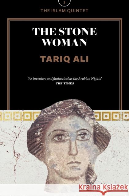 The Stone Woman Tariq Ali 9781781680049 Verso