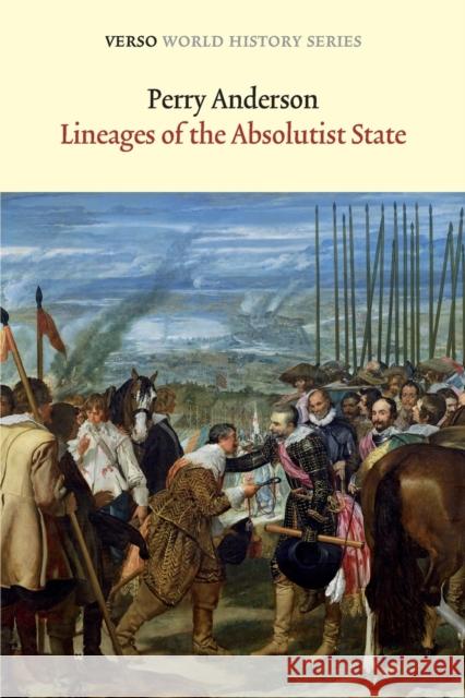 Lineages of the Absolutist State Perry Anderson 9781781680100