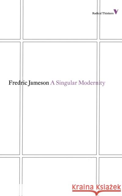 A Singular Modernity Jameson, Fredric 9781781680223 0