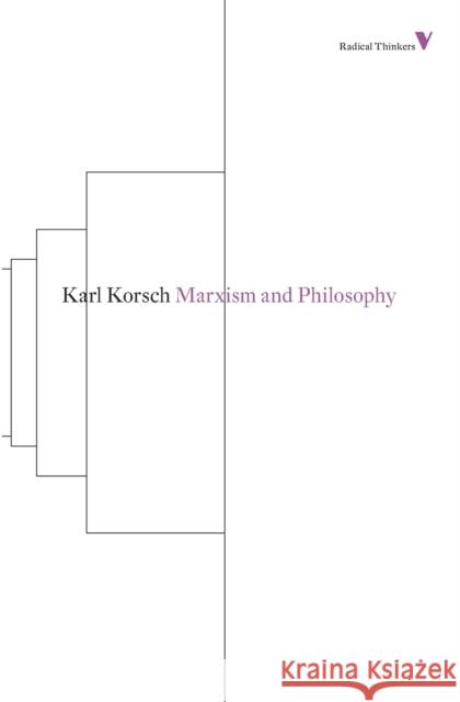 Marxism and Philosophy Karl Korsch 9781781680278