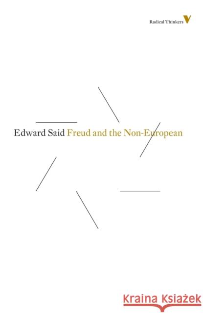 Freud And The Non-European Said, Edward 9781781681459 Verso