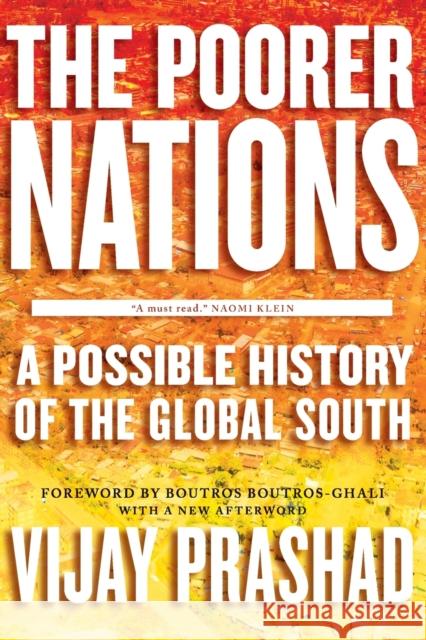 The Poorer Nations: A Possible History of the Global South Prashad, Vijay 9781781681589