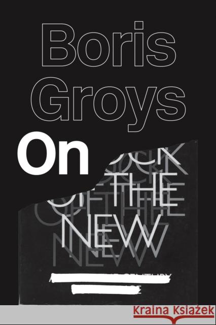 On the New Boris Groys 9781781682920 Verso
