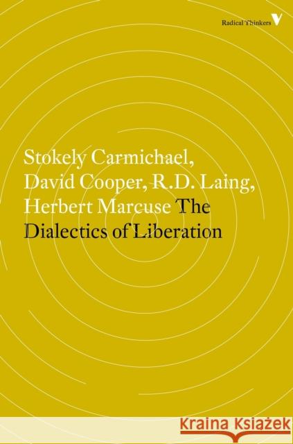 The Dialectics of Liberation David Cooper 9781781688915