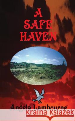 A Safe Haven Angela Lambourne 9781781768358