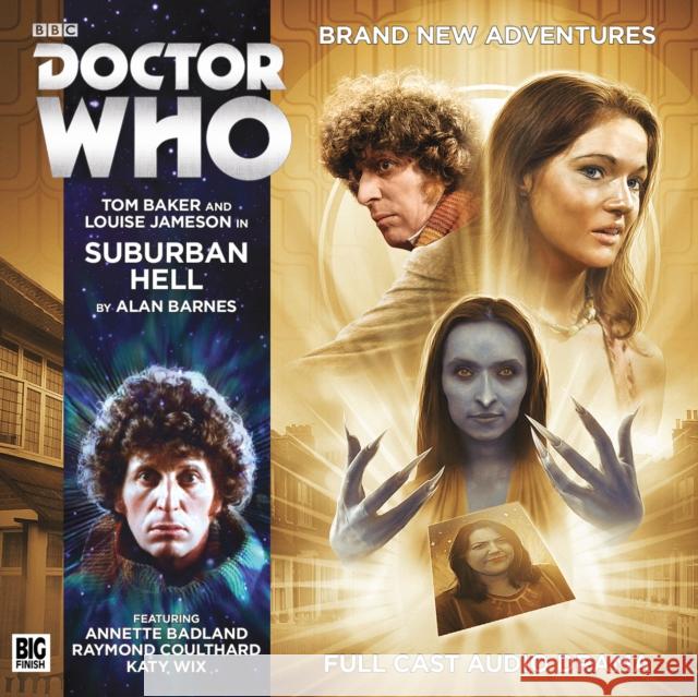 Suburban Hell Alan Barnes, Anthony Lamb, Tom Baker, Louise Jameson, Annette Badland 9781781783504