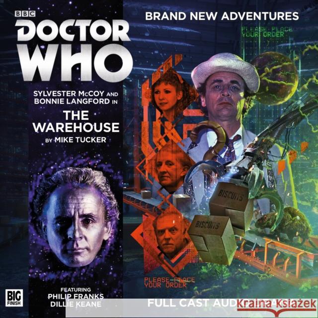 The Warehouse Mike Tucker, Richard Fox, Lauren Yason, Tom Webster, Barnaby Edwards, Sylvester McCoy, Bonnie Langford 9781781785430