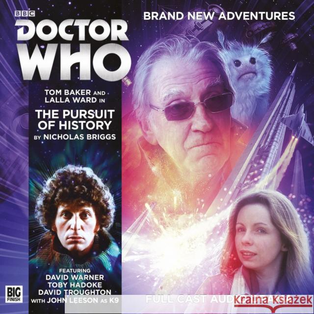 Doctor Who: The Fourth Doctor Adventures - 5.7 the Pursuit of History Nicholas Briggs, David Warner, Jamie Robertson, Nicholas Briggs, Tom Baker, Lalla Ward, John Leeson 9781781787397