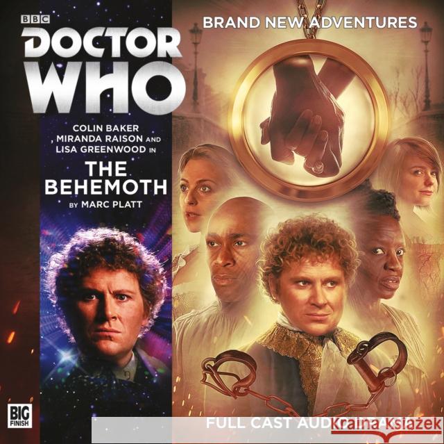 Doctor Who Main Range: 231 - The Behemoth Marc Platt, Joe Kraemer, Josh Arakelian, Anthony Lamb, Jamie Anderson, Colin Baker, Miranda Raison, Lisa Greenwood 9781781788110 Big Finish Productions Ltd