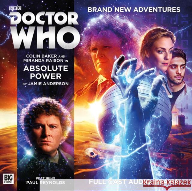 Doctor Who Main Range - 219 Absolute Power Jamie Anderson, Joe Kraemer, Simon Holub, Miranda Raison, Colin Baker 9781781788998