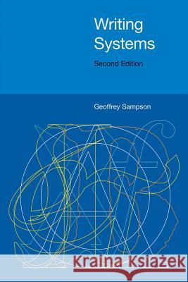 Writing Systems 2/e Sampson 9781781791042 Equinox Publishing (Indonesia)