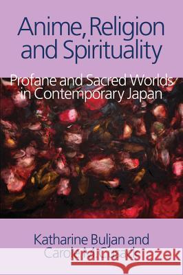 Anime, Religion and Spirituality Buljan 9781781791103 Equinox Publishing (Indonesia)