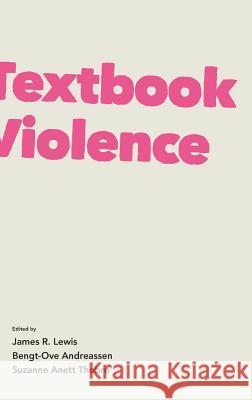 Textbook Violence James R. Lewis Bengt-Ove Andreassen Suzanne Anett Thobro 9781781792582 Equinox Publishing (Indonesia)
