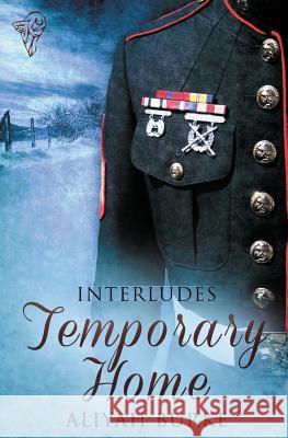 Interludes: Temporary Home Burke, Aliyah 9781781845813 Total-E-Bound Publishing