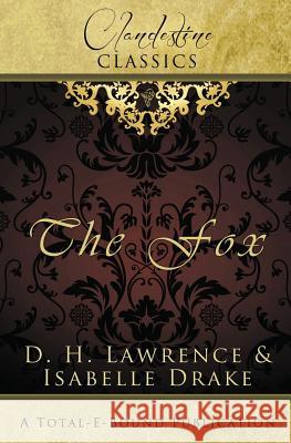 Clandestine Classics: The Fox Isabelle Drake, D H Lawrence 9781781845950