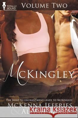 McKingley Volume Two Aliyah Burke McKenna Jeffries 9781781846490 Total-E-Bound Publishing