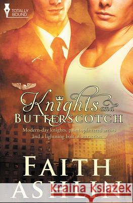 Knights and Butterscotch Faith Ashlin   9781781846674